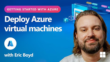 Deploy Azure virtual machines