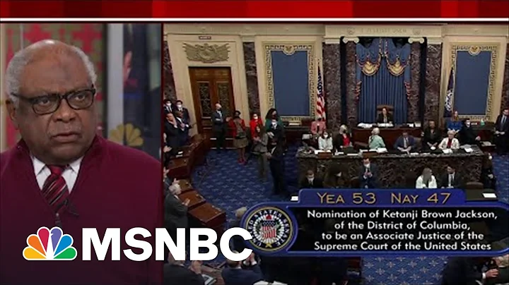 'It Meant So Much To Me': Rep. Clyburn On Judge Ja...