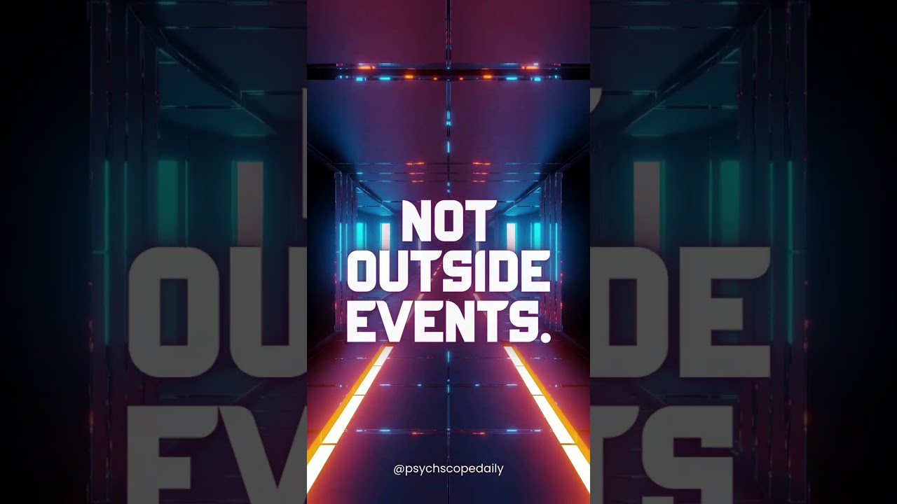 “You have power over your mind—not outside events