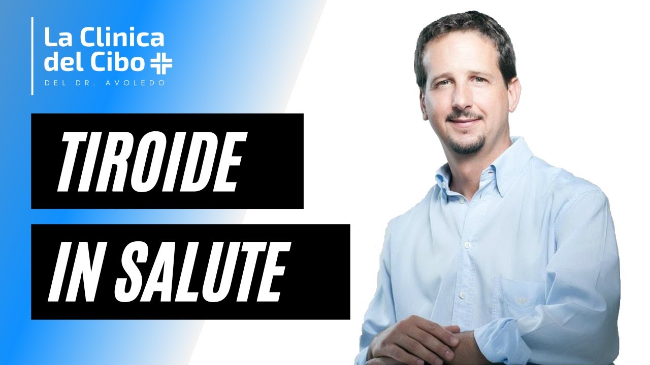 Salute della tiroide: alimentazione e integrazione - YouTube