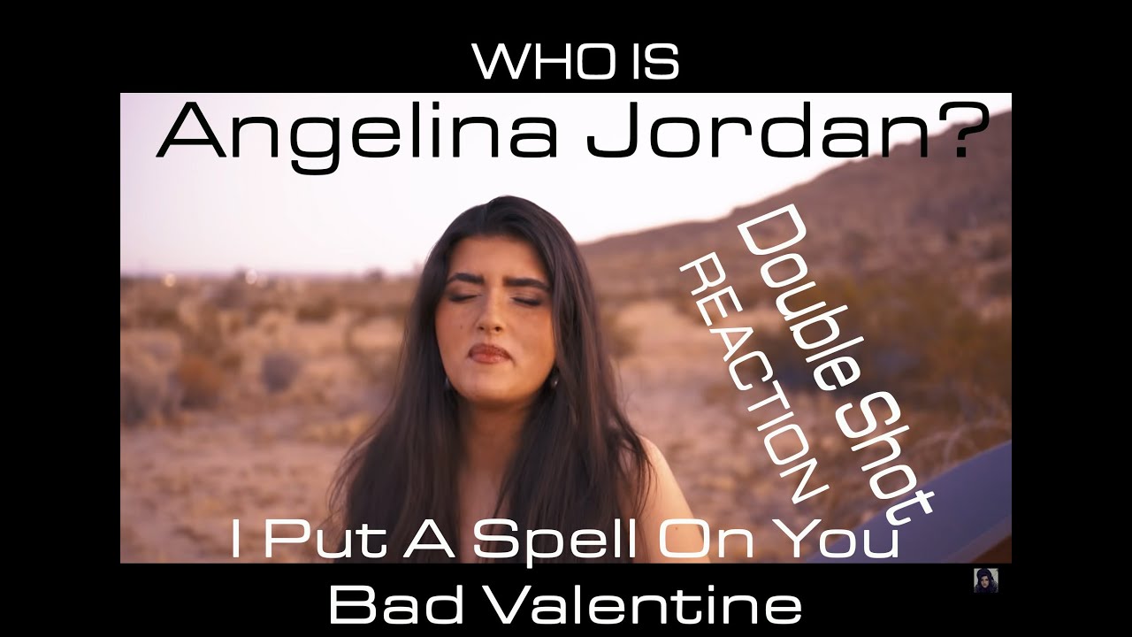 First Time Ever Hearing Angelina Jordan. Double REACTION, Put a Spell on You:Bad Valentine