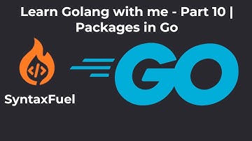 Learn Golang with Me - Part 10 | Packages in Go