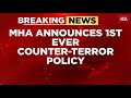 India Launches Prahaar Counter-Terror Policy With Zero Tolerance Approach To Radical Islamist Threat