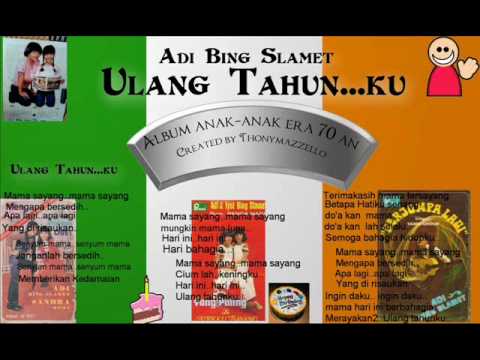 Adi Bing Slamet : Ulang tahun ku.. lagu anak jadul...