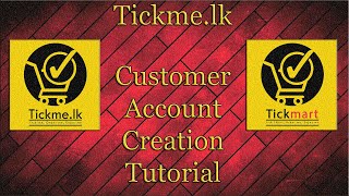 Customer Account Creation Tutorial