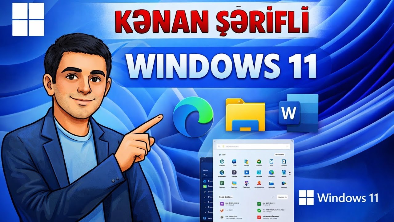 Windows 11 Əməliyyat Sistemi | 3-cü hissə | Kənan Şərifli