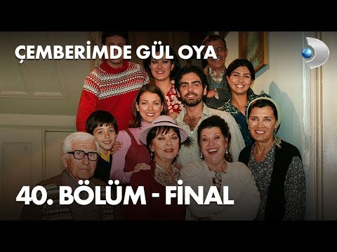 Çemberimde Gül Oya 40. Bölüm - Full Bölüm