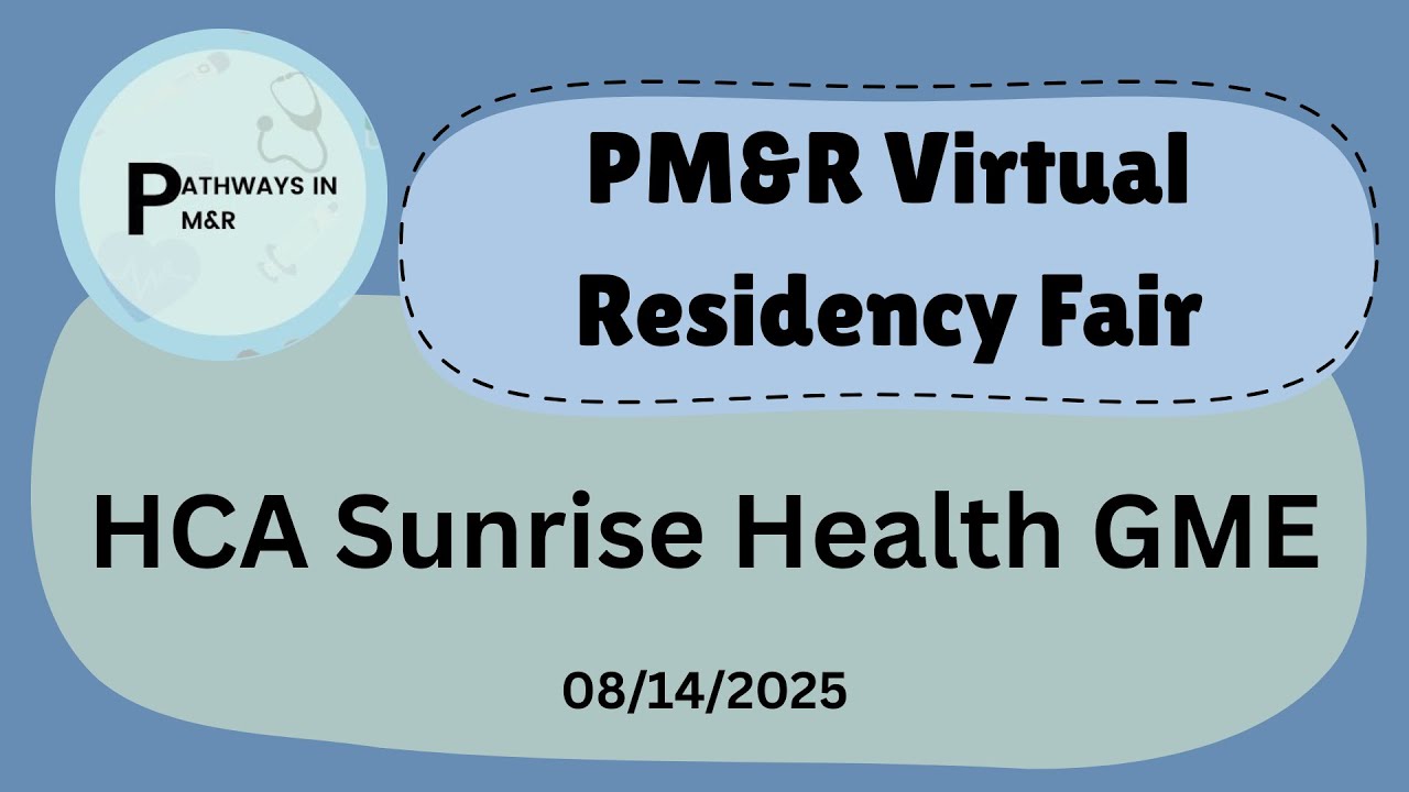 2025 Virtual Residency Fair — HCA Sunrise Health GME