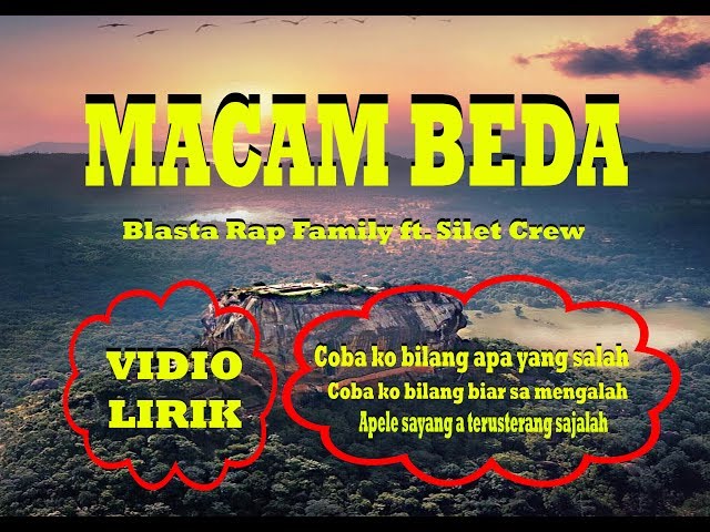 Lagu Rap Acara 2019 Terbaru l MACAM BEDA - Blasta Rap Family ft. Silet Crew (Official Lyrics Video) class=