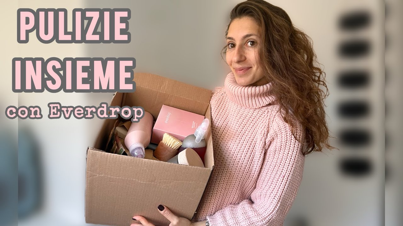 Pulizie insieme- proviamo i prodotti di Everdrop 🧽