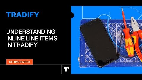 Understanding Inline Line Items in Tradify