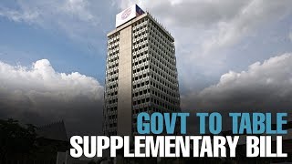 NEWS: Govt to table supplementary bill