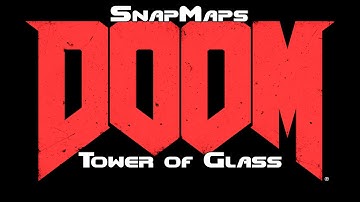 Tower of Glass - Doom SnapMap