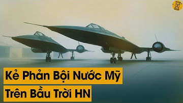 Chuyện Thật Như Đùa: Máy Bay Tàng Hình Của Mỹ Vô Tình Giúp VN Diệt 1230 Máy Bay Trong Suốt 5 Năm