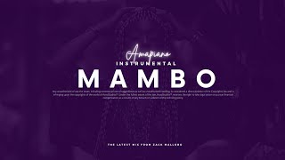 Free Amapiano Instrumental Beats 2022 - 'Mambo'