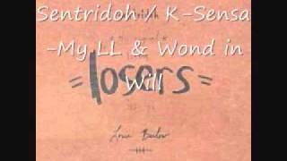 sentridoh - K-Sensa-My LL / Wond in Will