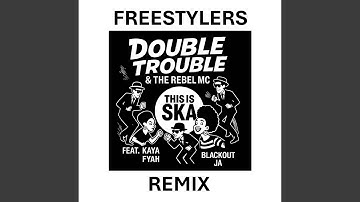 This Is Ska (Freestylers Remix)