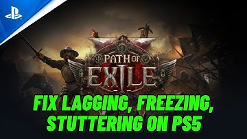 How To Fix Path of Exile 2 Lagging, Stuttering or Freezing Issue On PS5