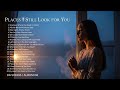 Places I Still Look for You — Emotional Indie Pop / Dream Pop Album (Full Playlist)