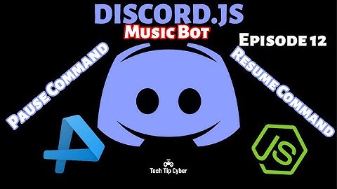 How To Make Discord.JS BOT | Episode 12 - Pause and Resume Command (Embed) | Tech Tip Cyber