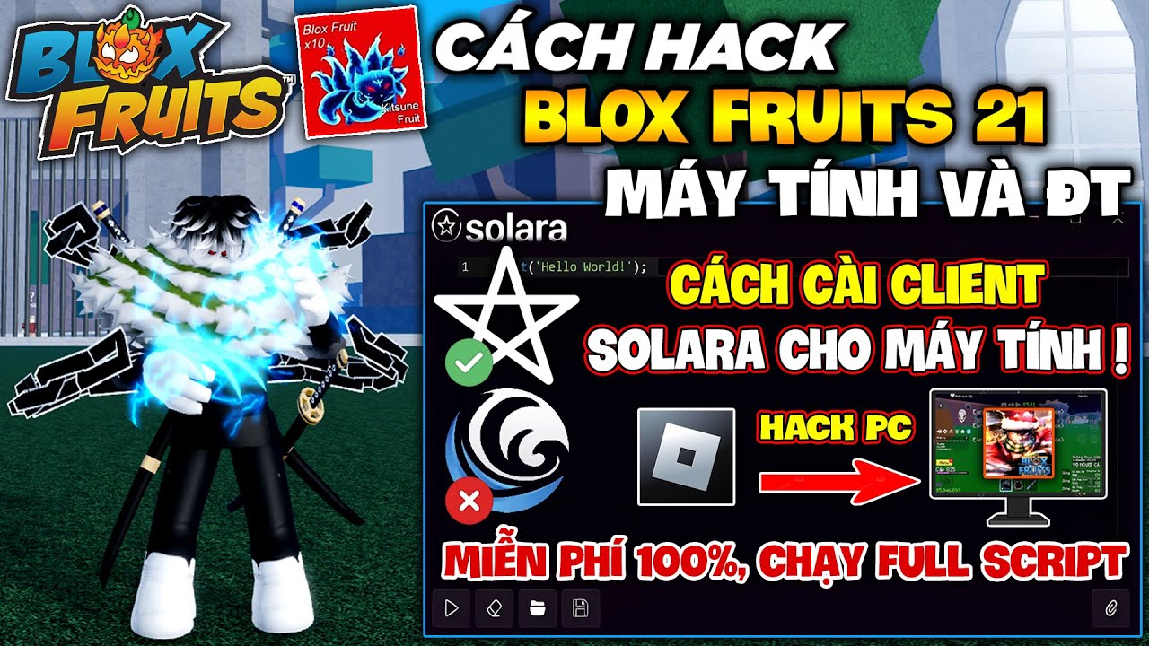 Cách Cài Client Hack SOLARA Cho Roblox Trên Máy Tính Mới Nhất, Miễn Phí ...