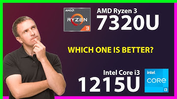 AMD Ryzen 3 7320U vs INTEL Core i3 1215U Technical Comparison