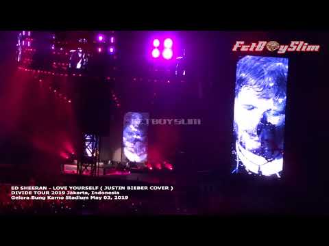 ED SHEERAN JUSTIN BIEBER - LOVE YOURSELF/ I DON'T CARE Live In Jakarta 2019