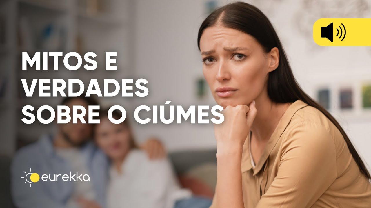 Mitos e verdades sobre o CIÚMES | LIVE | Eurekka