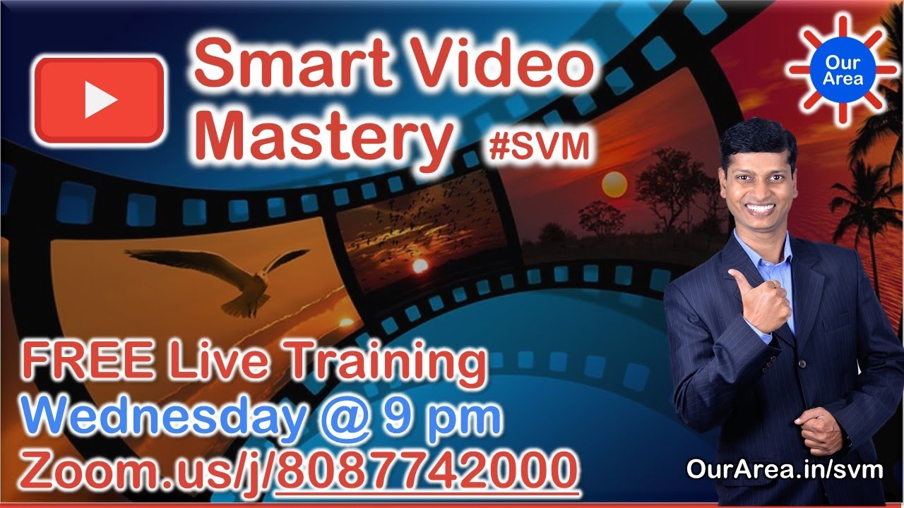 SVM - Smart Video Mastery - Live Training Marathi - Wed @ 9pm Zoom=8087742000  
