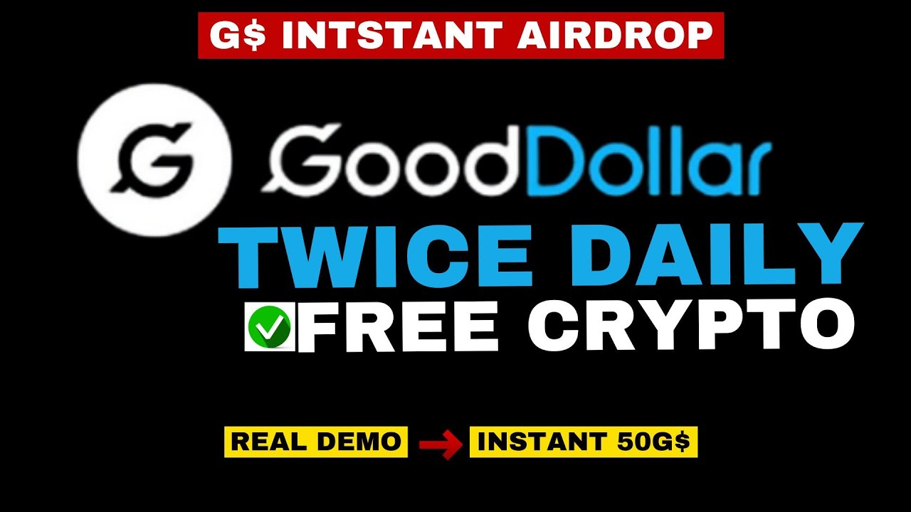 How to Claim GoodDollar Airdrop Daily: Instant Payment Airdrop G$ Daily  Claim [Plus FREE 50G$] - YouTube