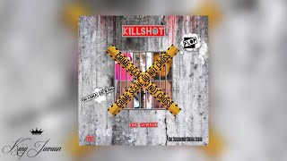 King Jawaun - Killshot (Audio)