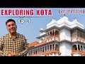 Ep  1 exploring kota rajasthan  famous heeng kachori garh palace sevan wonders park