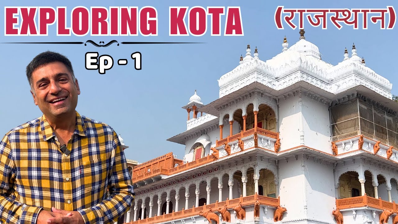 EP   1 Exploring Kota Rajasthan  Famous Heeng Kachori Garh Palace Sevan Wonders Park