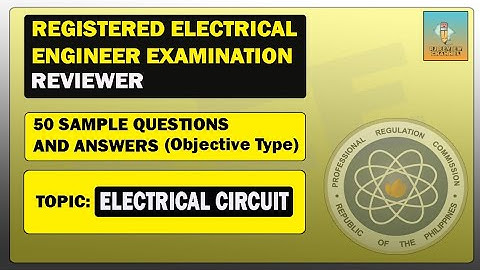 50 ELECTRICAL CIRCUITS Q&A FOR REGISTERED ELECTRICAL ENGINEER EXAMINATION l PRC
