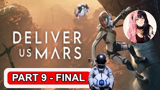 Deliver Us Mars - Gameplay FULL GAME No Commentary - ENDING -Chapter 9:  Where the Heart Lies-Part 9