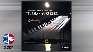 Video thumbnail of "TURHAN YÜKSELER-ANLAMAZDIN"