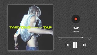TAEYONG - TAP | Lyrics