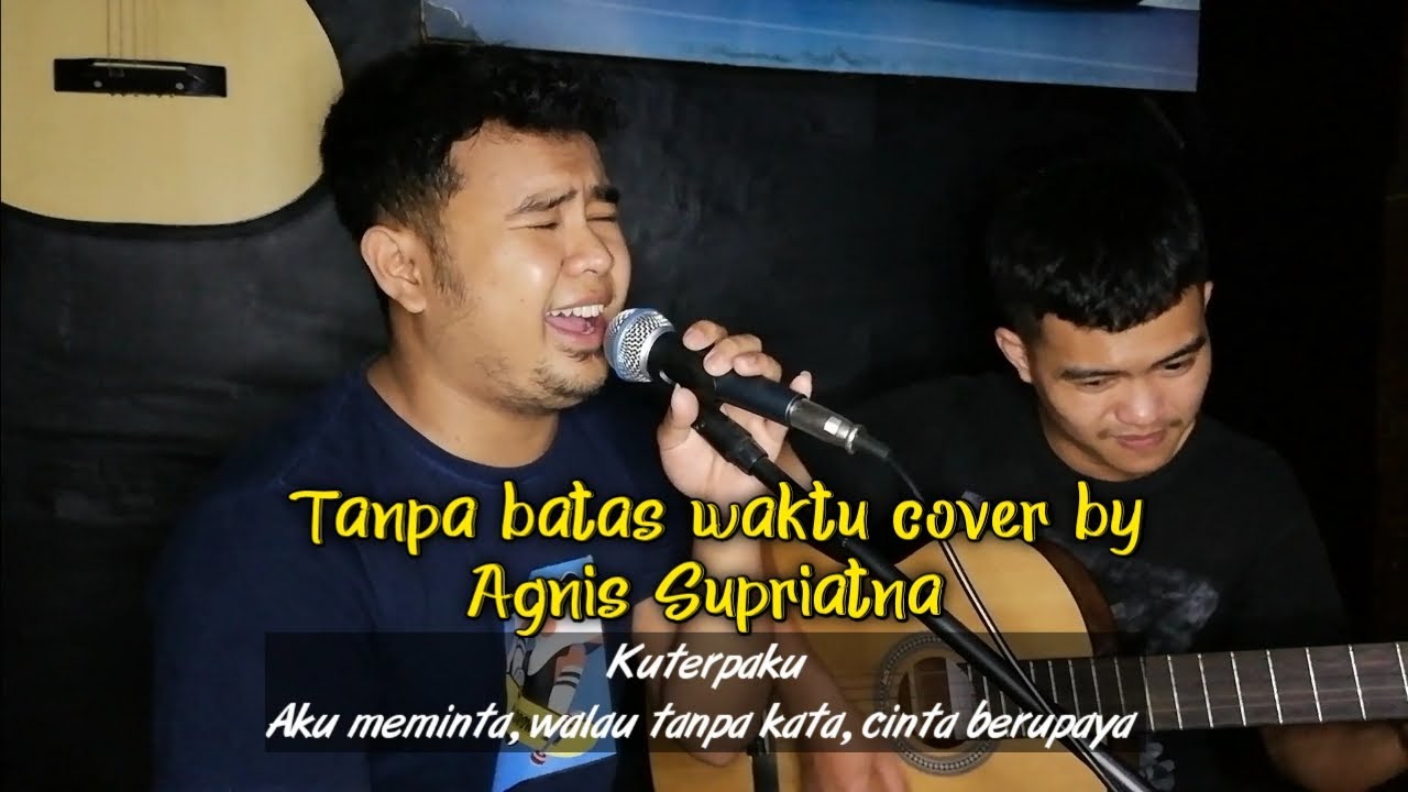 Tanpa batas waktu - ade govinda feat fadly ( cover Agnis Supriatna )