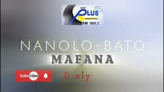 NANOLO-BATO MAFANA (Tantara lava Radio Plus)