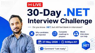 LIVE: 30-Day .NET Interview Challenge