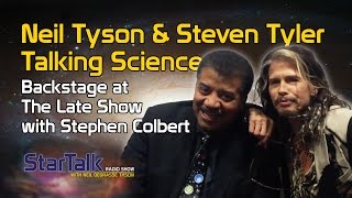 Neil Tyson & Steven Tyler Talking Science Backstage at The Late Show with Stephen Colbert