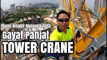 A DAY IN THE LIFE OF A TOWER CRANE OPERATOR / MALAYSIA.