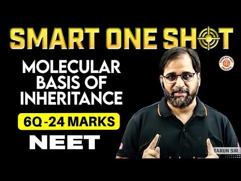 MOLECULAR BASIS OF INHERITANCE CLASS 12 SMART ONE SHOT | NEET REVISION | BOTANY BY TARUN SIR