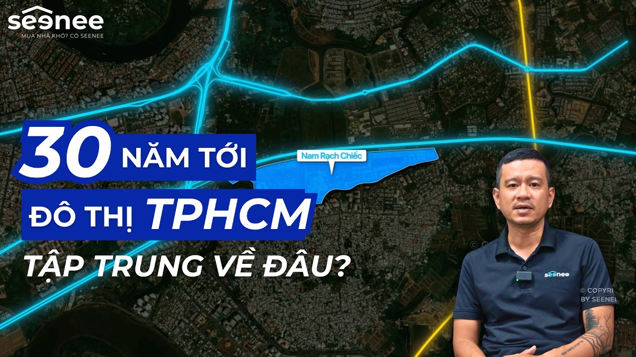 Nam Rạch Chiếc | LIỆU CÓ TRỞ THÀNH TÂM ĐIỂM MỚI CỦA TPHCM?