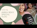 Amma Birthday Vlog 🥳 First video with Mom 🔥 Simple and Fun Day 😃  A small DIML