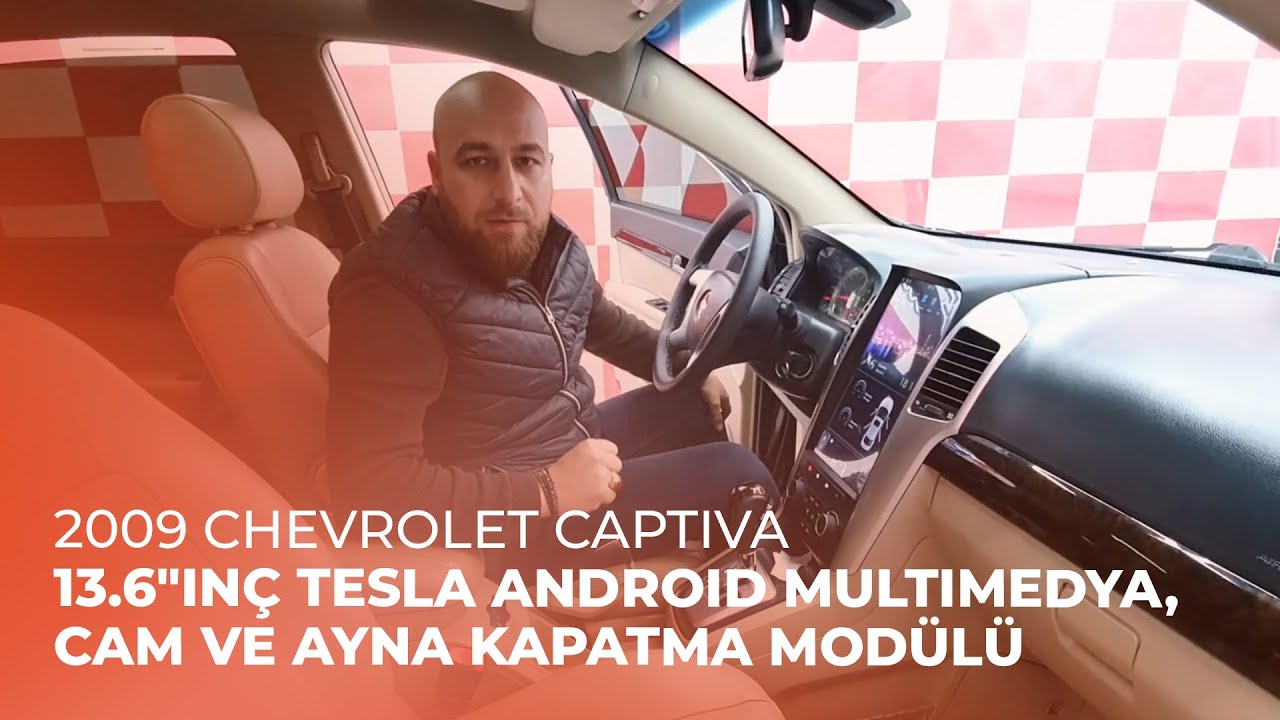 2009 Chevrolet Captiva // 13.6"inç Tesla Android Multimedya, Cam ve Ayna Kapatma Modülü