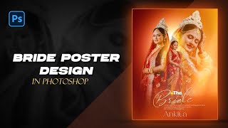 Royal Bride Poster Design in Photoshop | Wedding Photo Editing Tutorial | @ArtifyPS screenshot 4