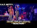 Musicians REACT to F.A.T. Betty: You Got Your Way (2026 Sweetwater Music Hall)