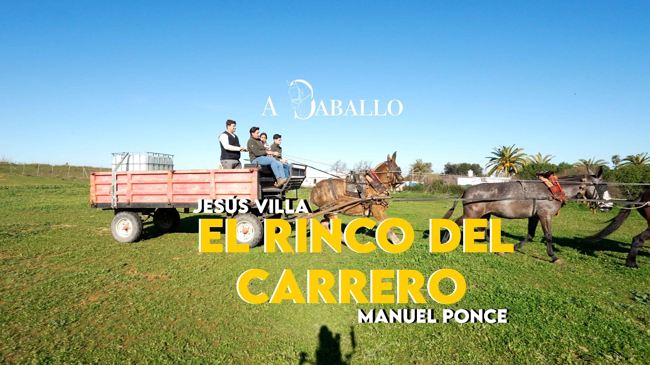 A Caballo con Jesús Villa y Manuel Ponce