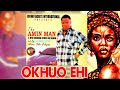 AMIN MAN - OKHUO-EHI [BENIN MUSIC] | AMIN MAN MUSIC | #mothersday